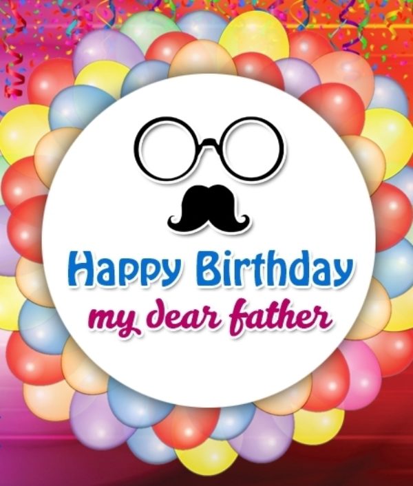 happy birthday to my dear dad