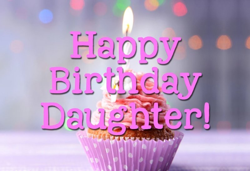 45 Birthday Wishes For Loving Daughter