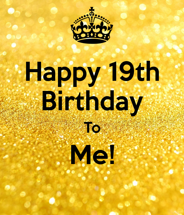 28 Images For 19th Birthday