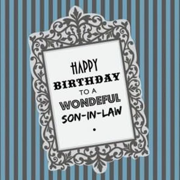 24 Happy Birthday Images For Son In Law