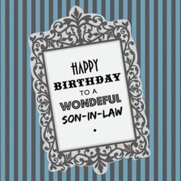 24 Happy Birthday Images For Son In Law 24 Happy Birthday Images For Son In Law