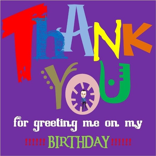Thanks Quotes For Birthday Wishes 30 Ways To Say Thank You All For